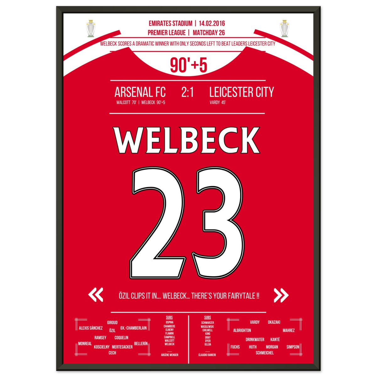 Welbeck's last-second winner against Leicester in 2016