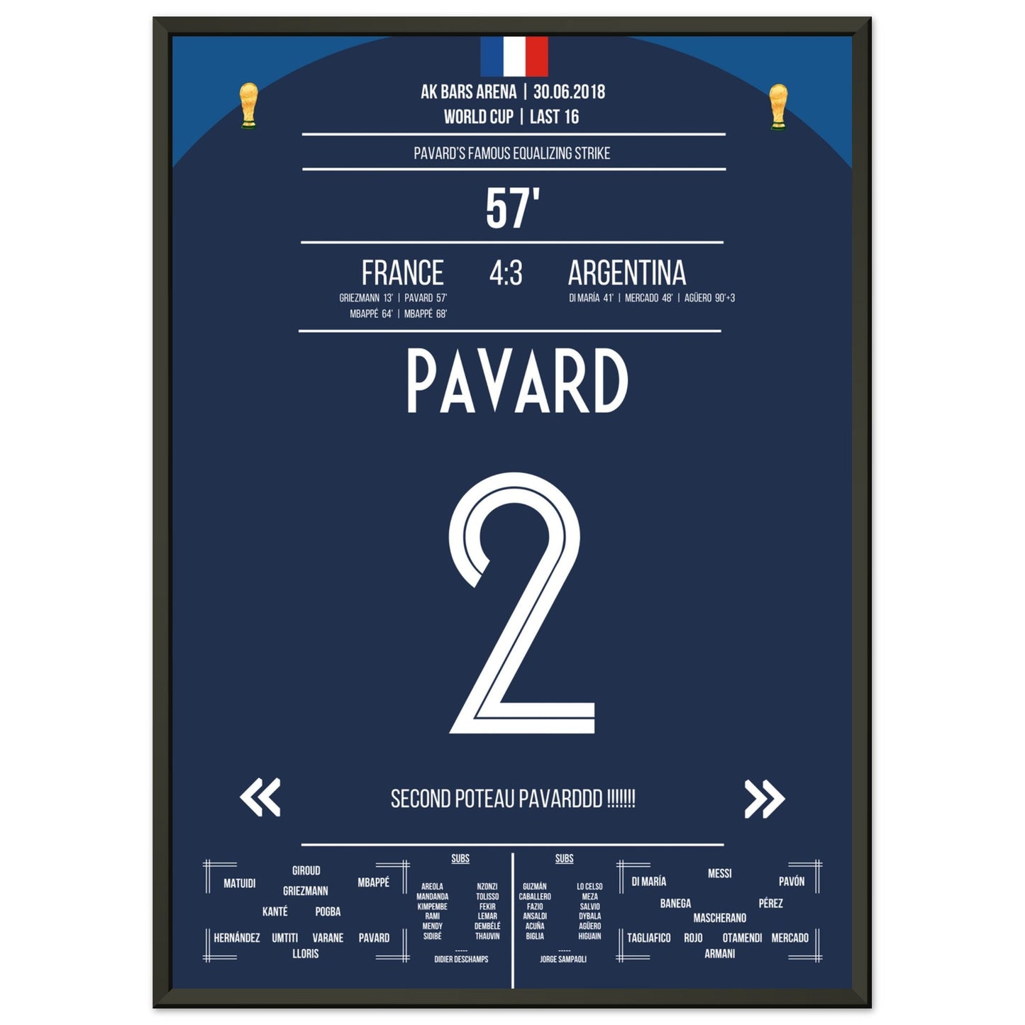 Pavard's Traumtor gegen Argentinien im WM Achtelfinale 2018 50x70-cm-20x28-Schwarzer-Aluminiumrahmen