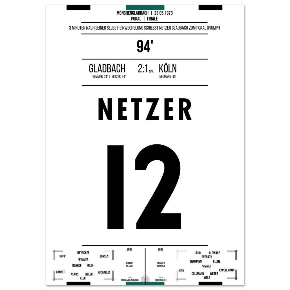 Netzer substitutes himself in and scores Gladbach's cup victory in 1973.